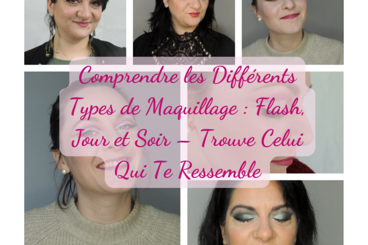 les différents types de maquillage