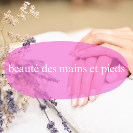 beauté des mains et pieds