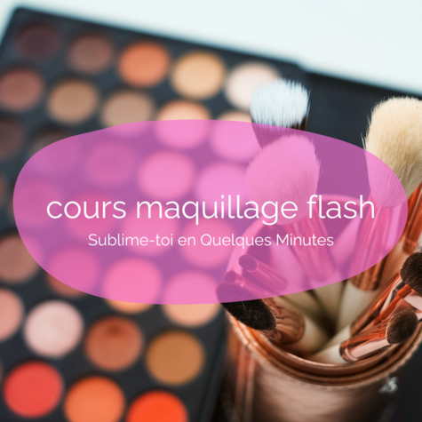 cours maquillage flash